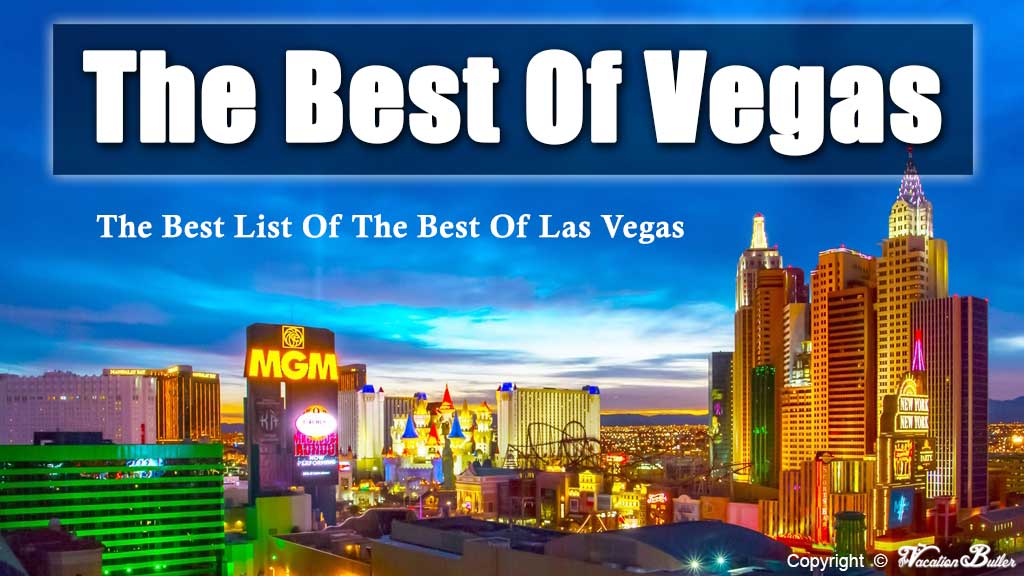 This Is The Best List Of The Best Of Las Vegas